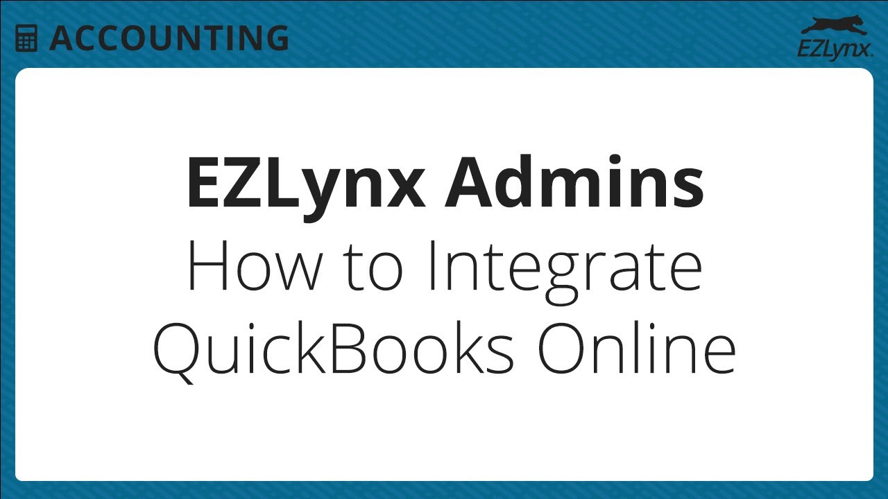 EZLynx 5 - How to Integrate QuickBooks Online - YouTube