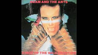 12 - Adam & The Ants - Physical Youre So - Kings Of The Wild Frontier