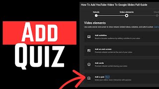 How To Add A Quiz To Your YouTube Video - Full Guide