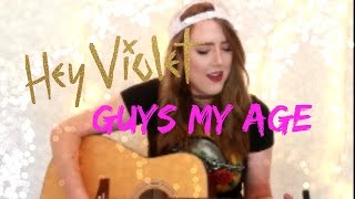 Guys My Age - Hey Violet Cover