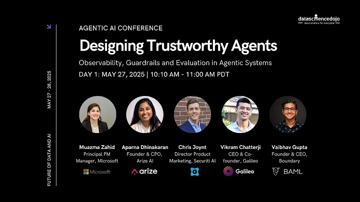 Panel 2: Designing Trustworthy Agents | Future of Data and AI | Agentic AI Conference