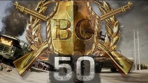 Bad Company 2 | Reaching Level 50! (Max Level!)