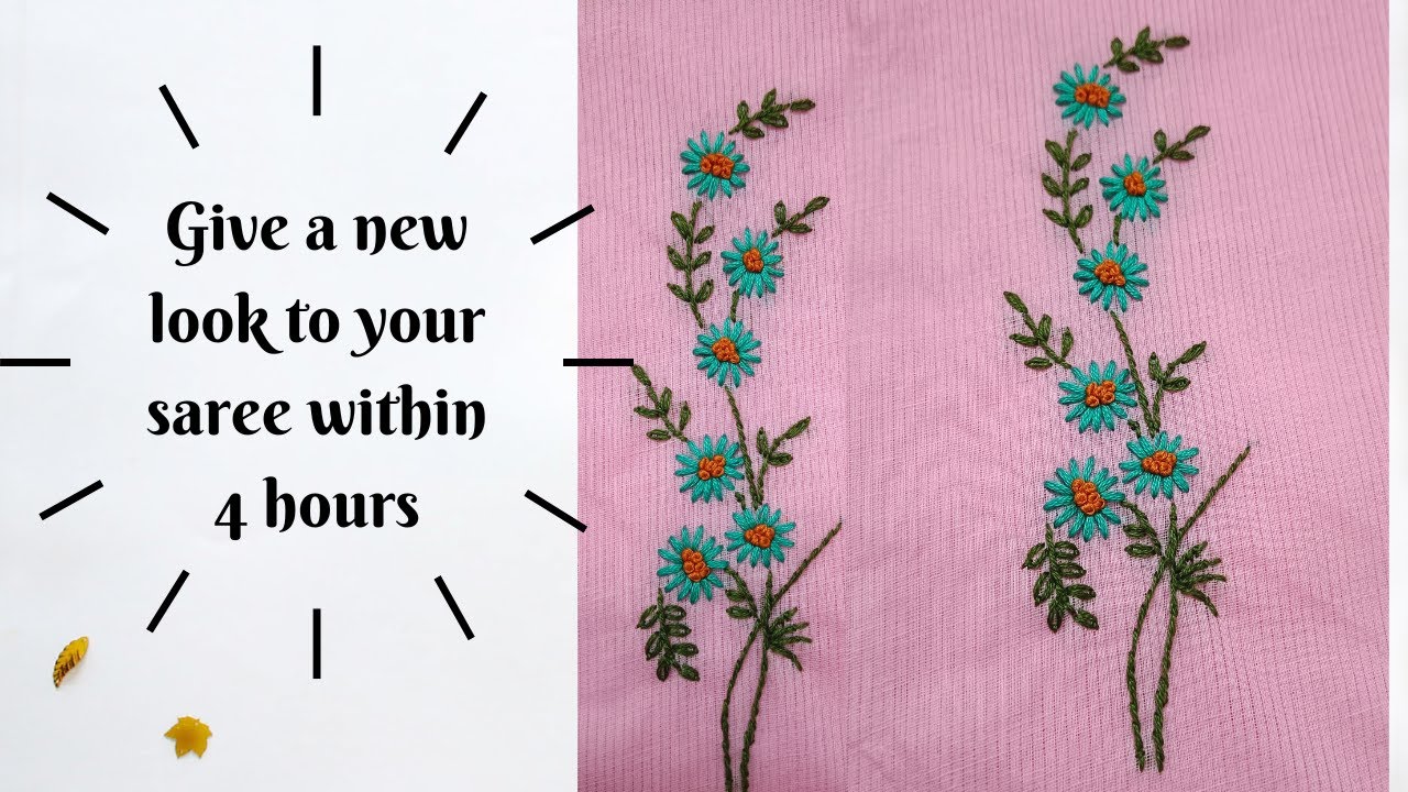 Give A New Look To Your Plain Saree Within 4 hours | Simple Hand Embroidered Daily Wear  Saree