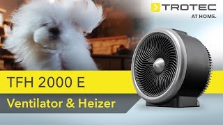 TFH 2000 E - 2-in-1 Heizlüfter und Ventilator
