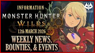 THIS WEEKS NEWS, LIMITED BOUNTIES AND EVENT QUESTS : MONSTER HUNTER WILDS