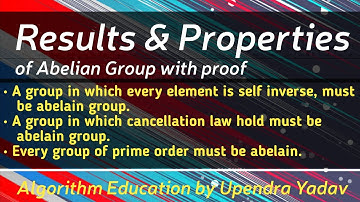 Abstract Algebra: Group Theory- L 19 (Results and Properties of Abelian Groups: Part-II) ||IIT-JAM||