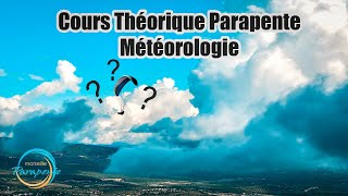 Cours Théorique Météorologie Parapente [Remastered 2022]