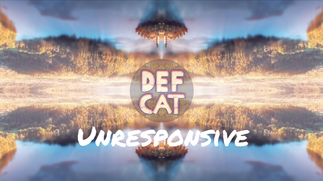 DefCat - Unresponsive [Leviathan]