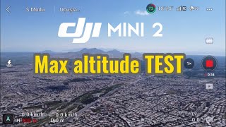 Dji MINI 2 max altitude TEST