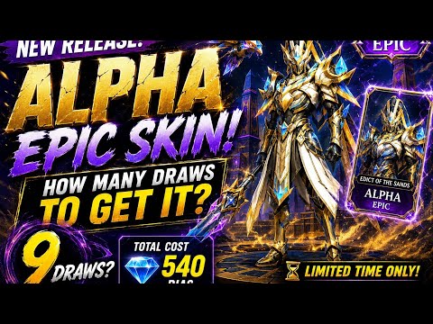 Alpha NEW Epic Skin | How Many Draws? Total Cost Revealed!