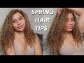 Spring Curly Hair Tips!