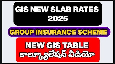 GIS NEW SLAB RATES 2024,2025| gis group insurance scheme latest calculation | gis calculation Telugu