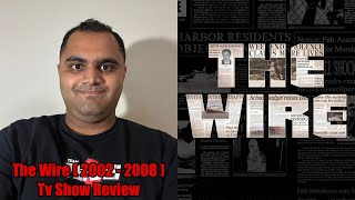 The Wire ( 2002 - 2008 ) Tv Show Review