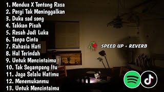 Playlist Galau Brutal🥀 Speed Up + Reverb