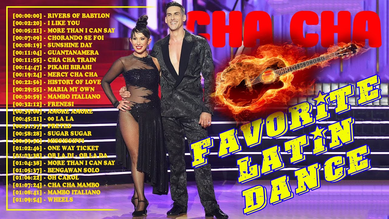 Favorite Latin Dance Cha Cha Cha Music 2021 Playlist Old Latin Cha Cha