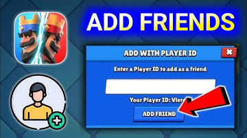 How To Add Friends on Clash Royale | 2 Easy Ways to Add Friends in Clash Royale 2025