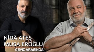 Nida Ateş ve Musa Eroğlu / Ceviz Arasında #konser #türkü #nidaates