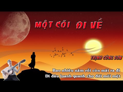 Video Một Cõi Đi Về -Bao nhiêu năm rồi còn mãi ra đi-Đi đâu... - youtube