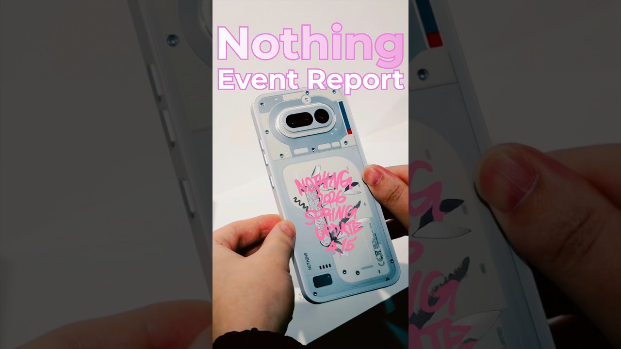 Nothing Phone (4a) / Phone (4a) Pro正式発表！実機ピンクが良すぎた【SPRING UPDATE潜入】