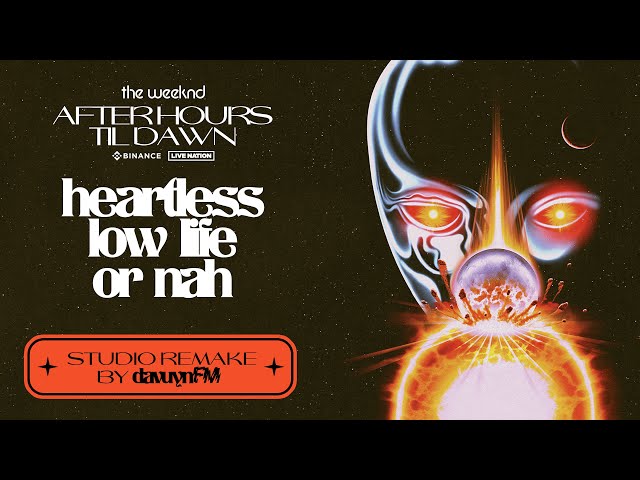 The Weeknd - Heartless / Low Life / Or Nah (After Hours Til Dawn) [Studio Remake] | Sofi |