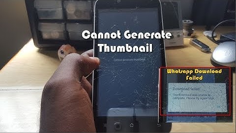 CANNOT GENERATE THUMBNAIL and Download Failed WhatsApp Android Fix