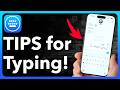 Hate Typing On Your iPhone? 10 Tips To Type EASIER And FASTER