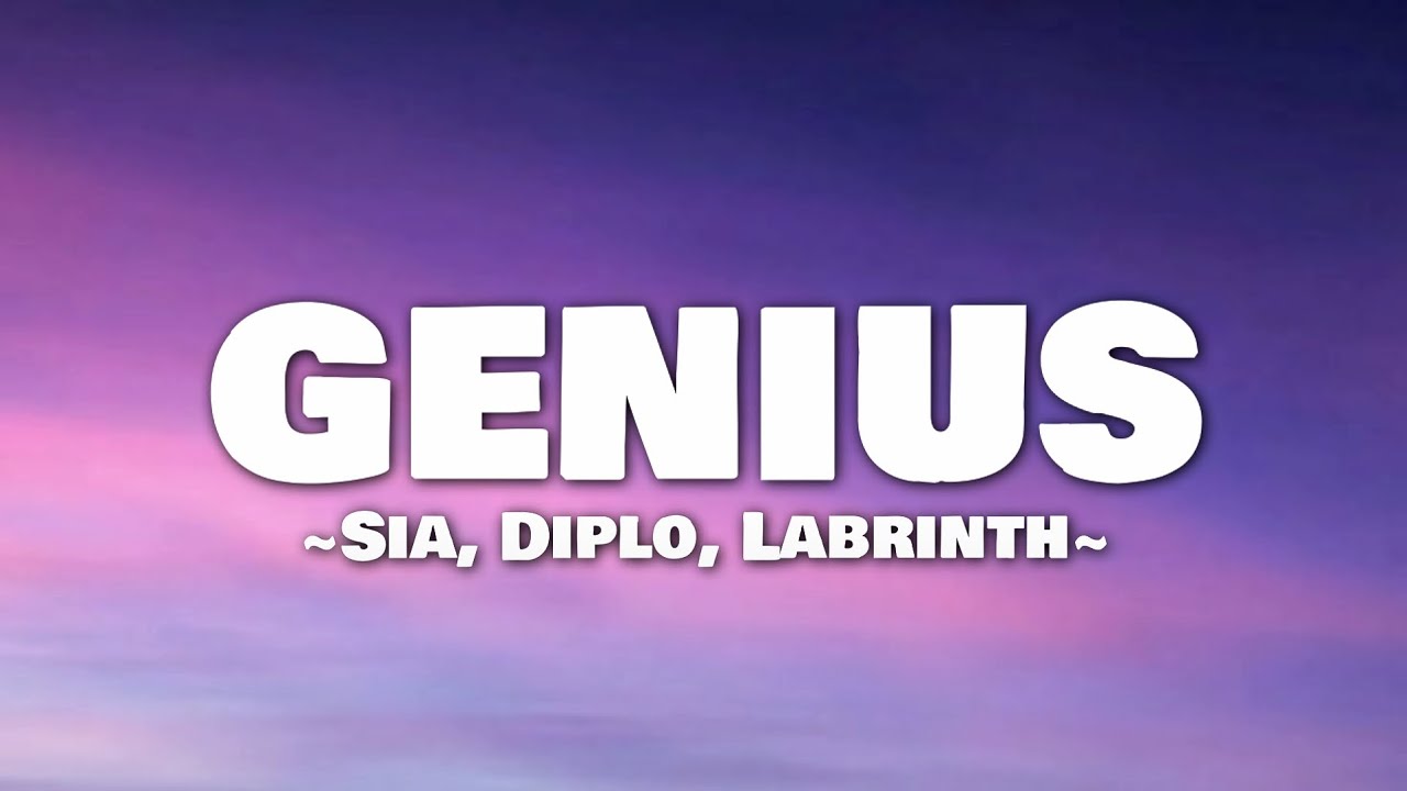 LSD - Genius (Lyrics) ft. Sia, Diplo, Labrinth