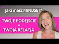 Ten mindset podkrca jego zaangaowanie nawet po latach relacji