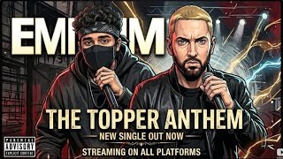The Topper Anthem - SWASTIK feat. Eminem (Official AI Music Video)