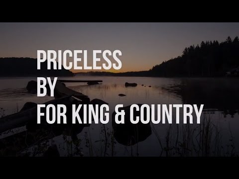 Priceless - for King & Country (lyric video)