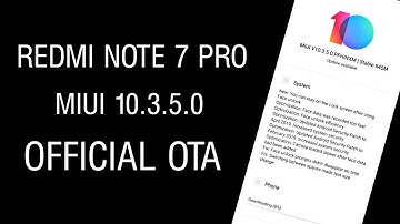 Redmi Note 7 Pro miui 10.3.5.0 Stable update with new AI Mode | Download Link Available