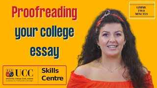 Proofreading your college assignments | GIMME TWO MINUTES