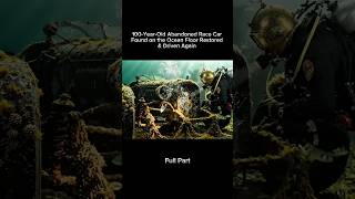 100 Year Old Abandoned Race Car Found on The Ocean Full Restoration #racecar #asmr #restoration