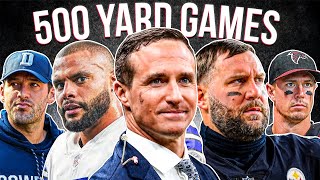 Every Quarterback To Throw For 500+ Yards In A Single Game