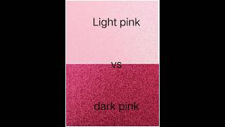light pink vs dark pink💗💖 #shortvideo #choose