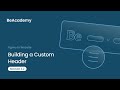 BeAcademy | Figma to Website – Module 3.2.3: Building a Custom Header with Logo, Menu &amp; CTA