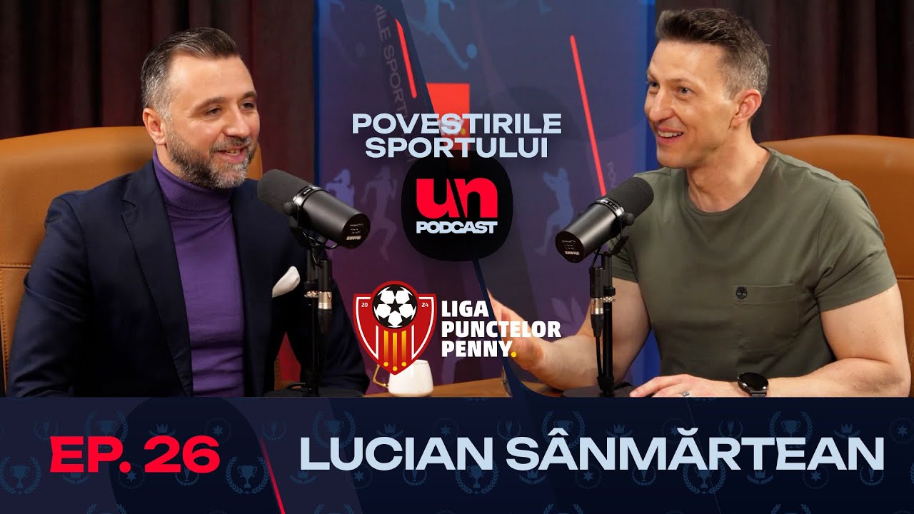 Lucian Sânmărtean: ”Hagi ne certa că nu făceam ce făcea el cu mingea!” | Povestirile Sportului 26