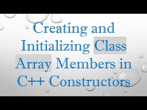 Creating and Initializing Class Array Members in C++ Constructors