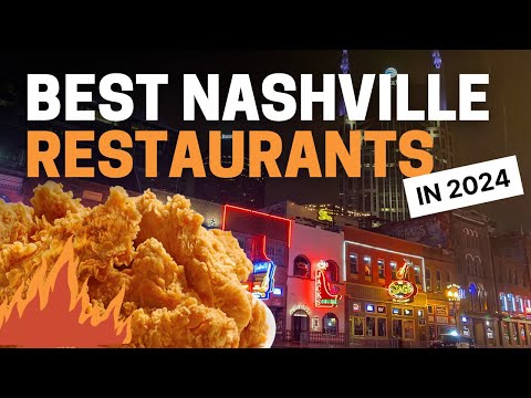 Video: Los mejores restaurantes de Nashville