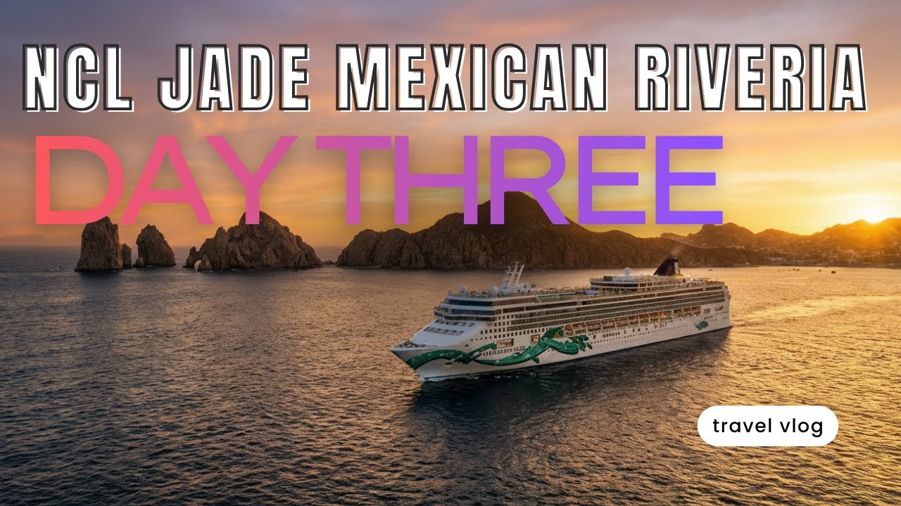 NCL Jade Мексиканская Ривьера, день третий | Кабо-Сан-Лукас