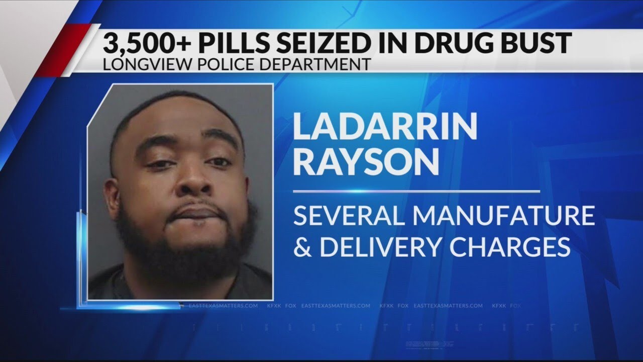 Longview man arrested after 1,000 counterfeit fentanyl pills found ...