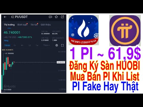 Video 1 PI ~ 61,9$ LIST SÀN HUOBI + ĐĂNG KÝ SÀN HUOBI MUA... - youtube