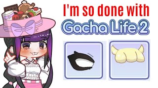 I'm so done with these Gacha life 2 assets...!