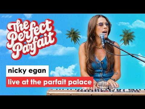 Nicky Egan Performs "Co-Pilot" Live at The Parfait Palace • The Perfect Parfait