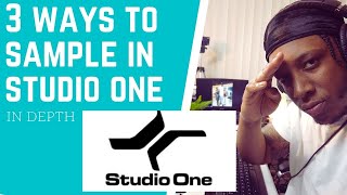 How To Sample In Studio One 5|| 3 methods for sampling in Studio One 5