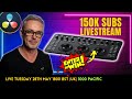 150K Subscribers - Thanks LIVESTREAM - WIN the NEW Resolve Micro Color Panel
