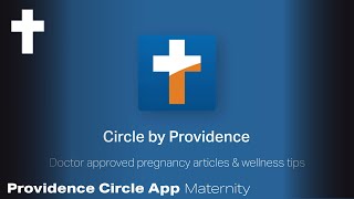 Providence Circle App | Maternity