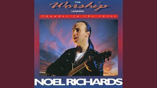 Thunder In The Skies - Noel Richards