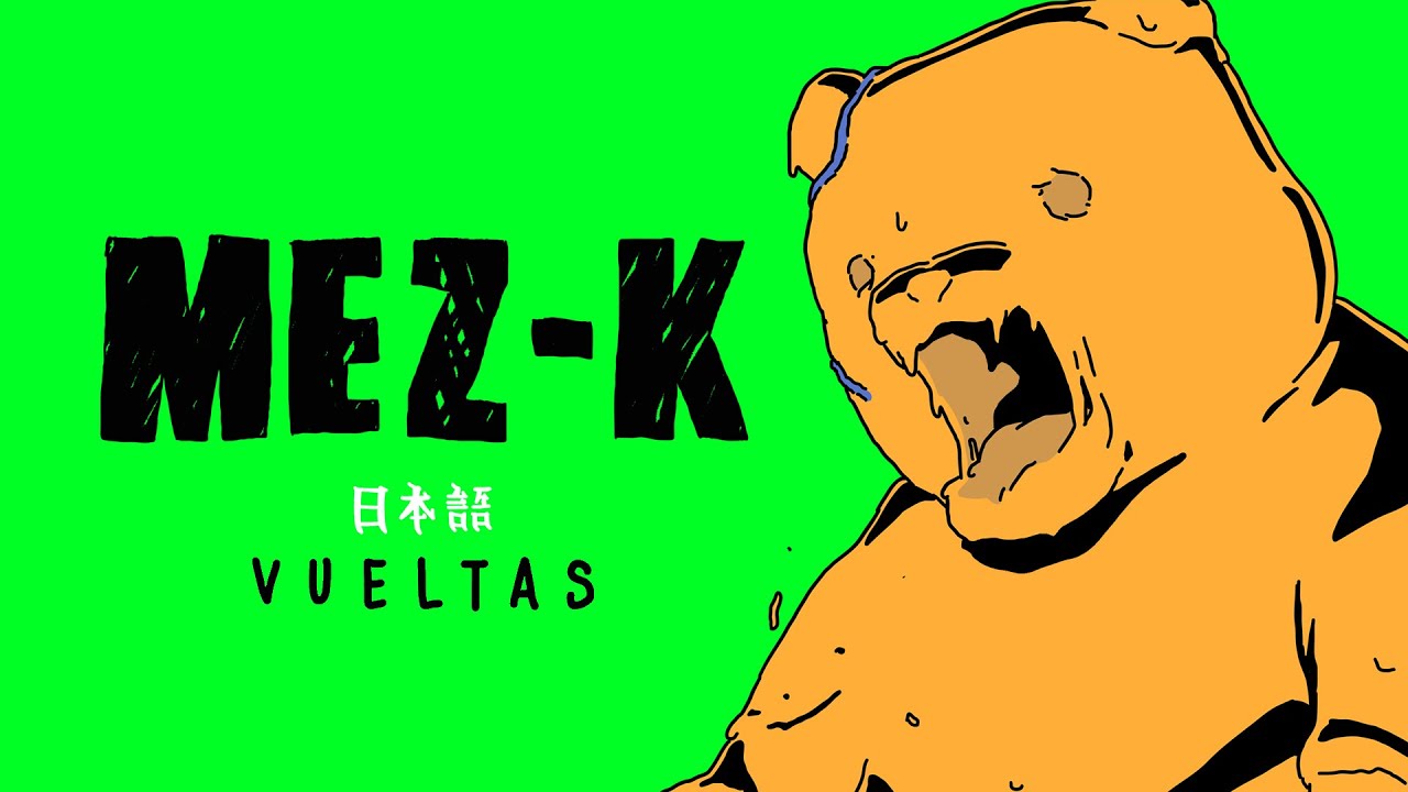MEZ-K  - Vueltas (Animated Video)