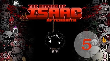 Blargh! The Binding of Isaac: Afterbirth #5: Unlearned